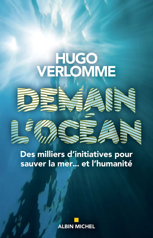 Demain l'océan - Hugo Verlomme - Albin Michel