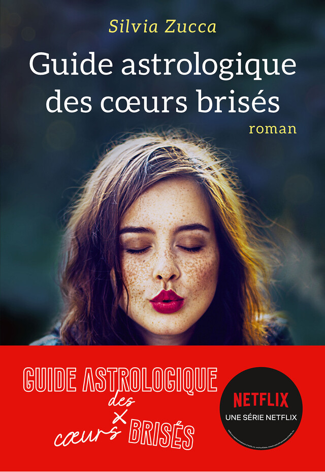 Guide astrologique des coeurs brisés - Silvia Zucca - Albin Michel