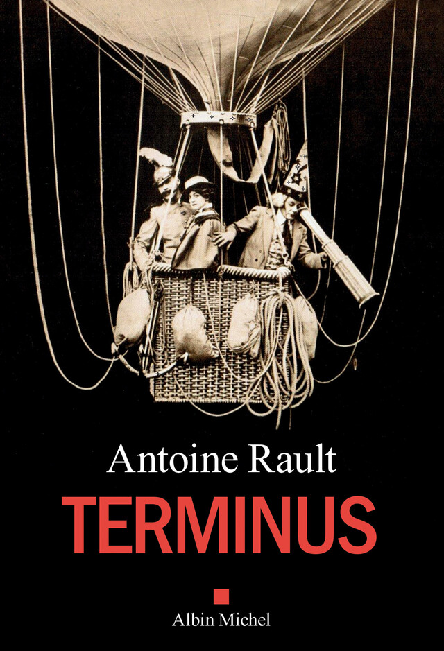 Terminus - Antoine Rault - Albin Michel