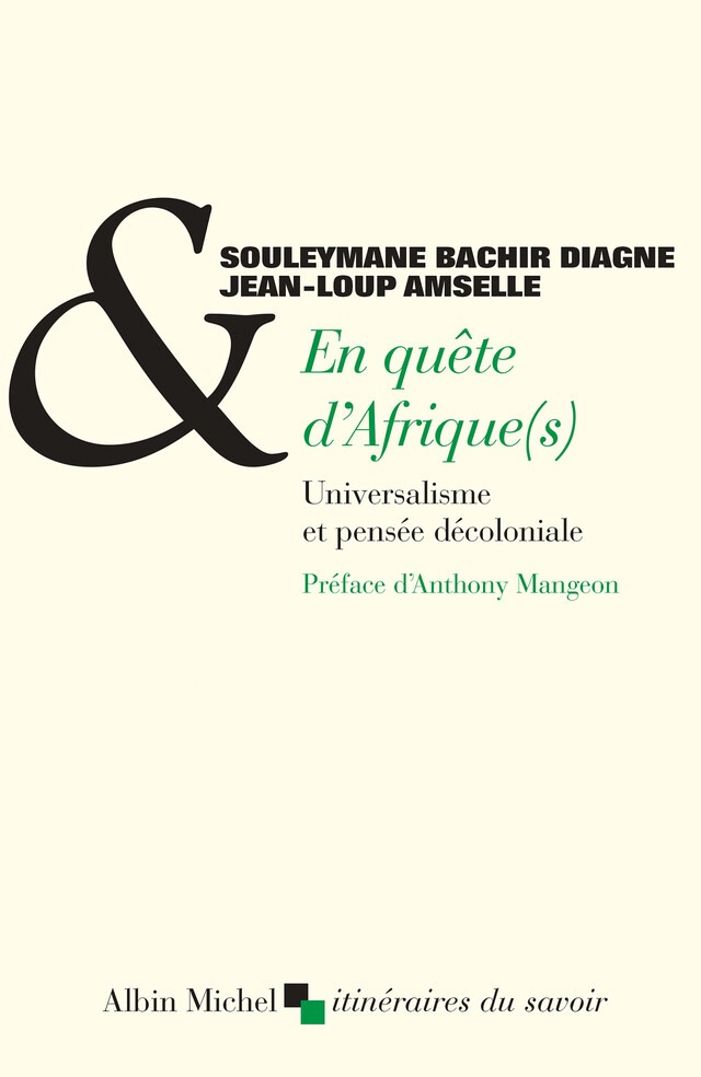En quête d'Afrique(s) - Jean-Loup Amselle, Souleymane Bachir Diagne - Albin Michel