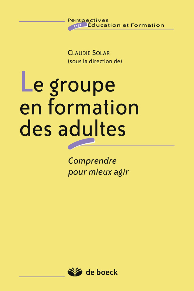 Le groupe en formation des adultes - Claudie Solar - De Boeck Supérieur