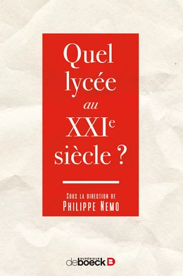 Quel lycée au XXIe siècle ?