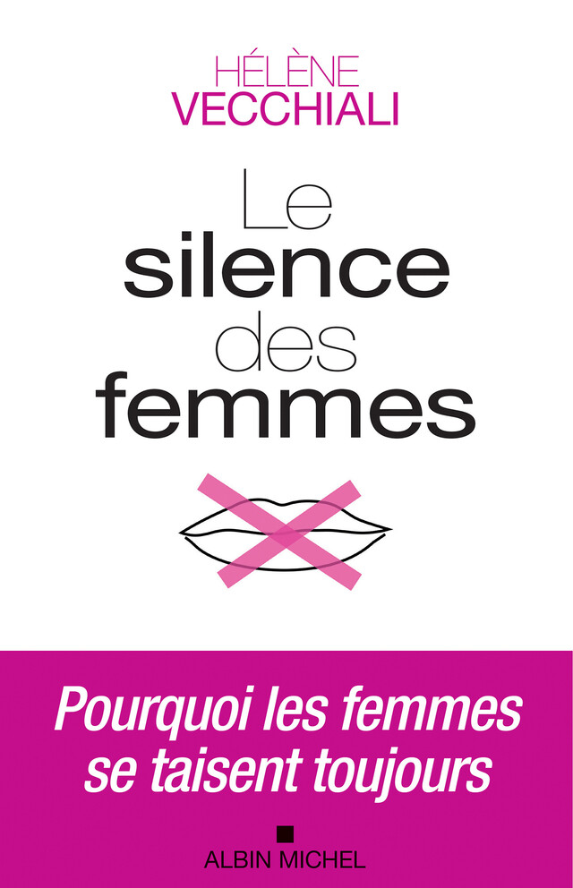 Le Silence des femmes - Hélène Vecchiali - Albin Michel