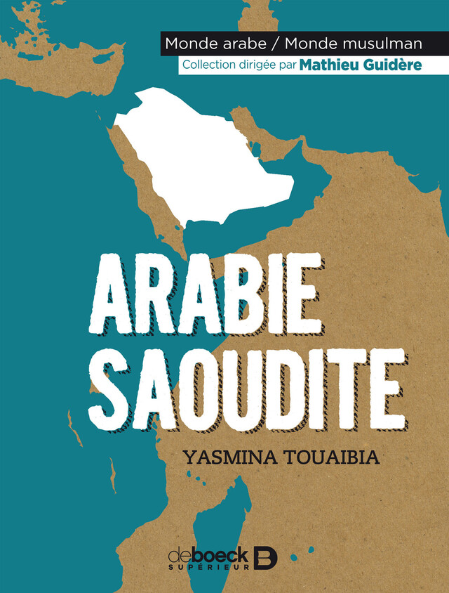 Arabie saoudite - Yasmina Touaibia - De Boeck Supérieur
