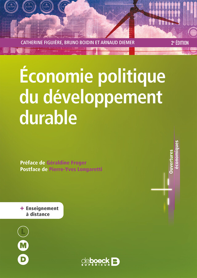 Économie politique du développement durable - Arnaud Diemer, Bruno Boidin, Catherine Figuière, Géraldine Forger - De Boeck Supérieur