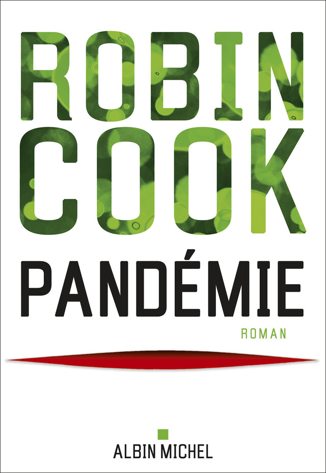 Pandémie - Robin Cook - Albin Michel
