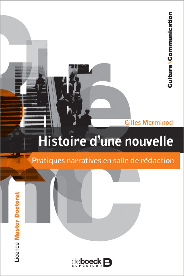 Histoire d'une nouvelle - Pratiques narratives en salle de rédaction - Gilles Merminod - De Boeck Supérieur