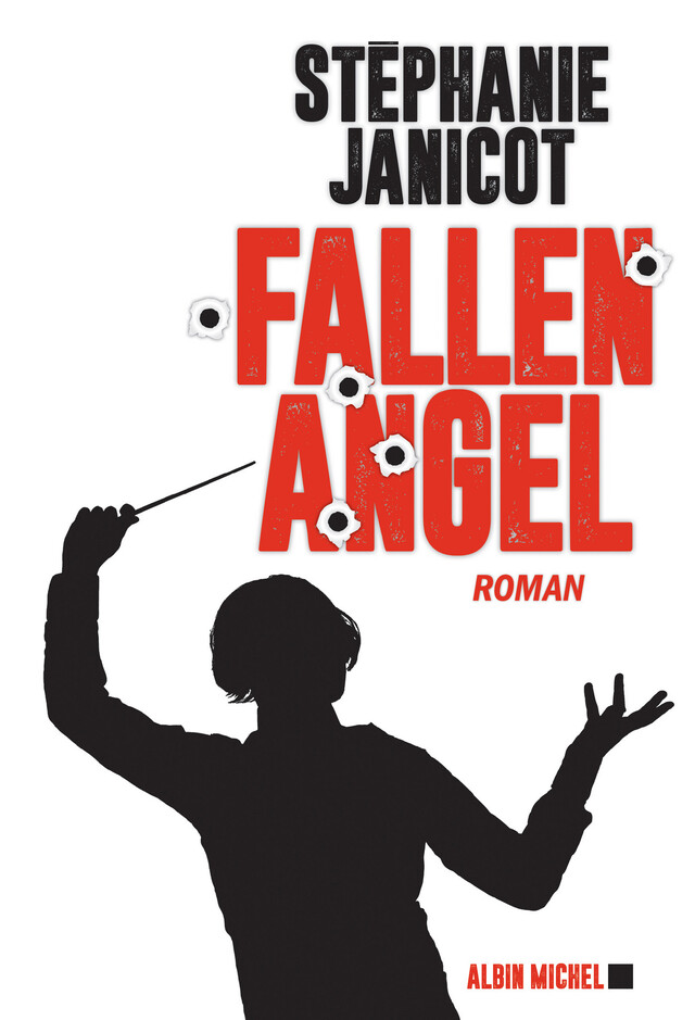 Fallen Angel - Stéphanie Janicot - Albin Michel