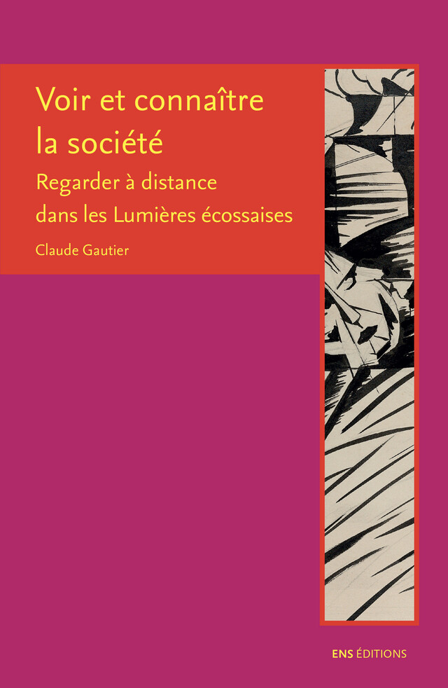 Voir et connaître la société - Claude Gautier - ENS Éditions
