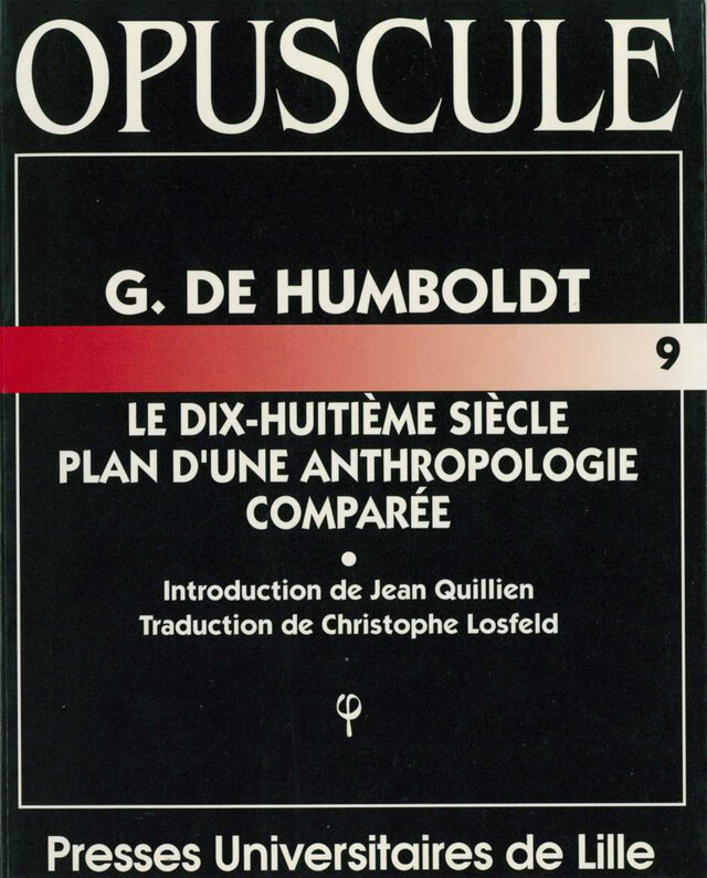 G. de Humboldt, Le dix-huitième siècle, Plan d’une anthropologie comparée - Guillaume de Humboldt - Presses Universitaires du Septentrion