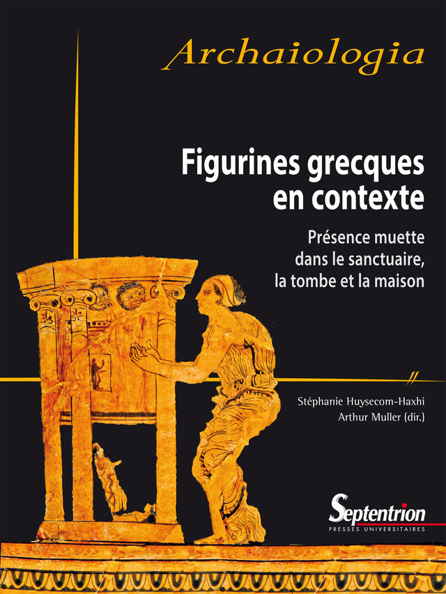 Figurines grecques en contexte -  - Presses Universitaires du Septentrion