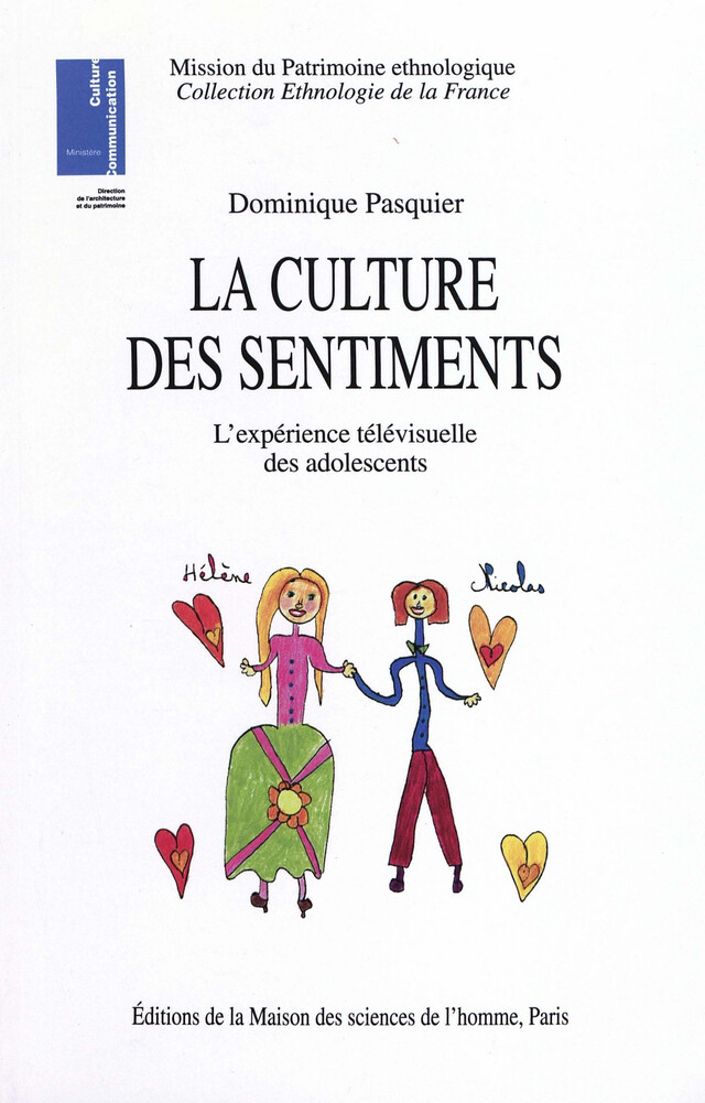 La culture des sentiments - Dominique Pasquier - Éditions de la Maison des sciences de l’homme