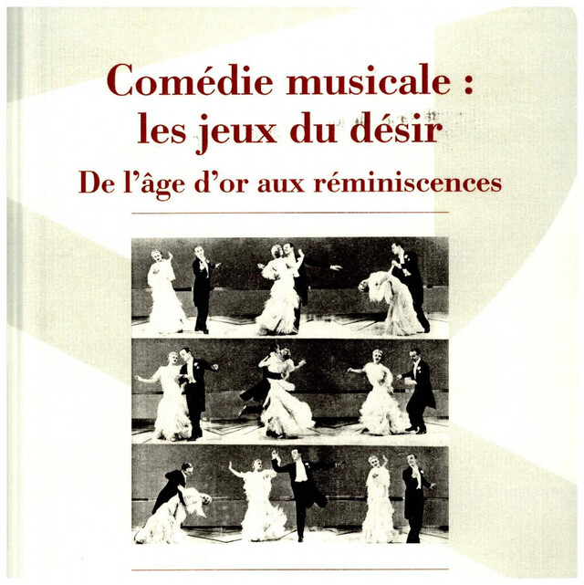 Comédie musicale : les jeux du désir -  - Presses universitaires de Rennes
