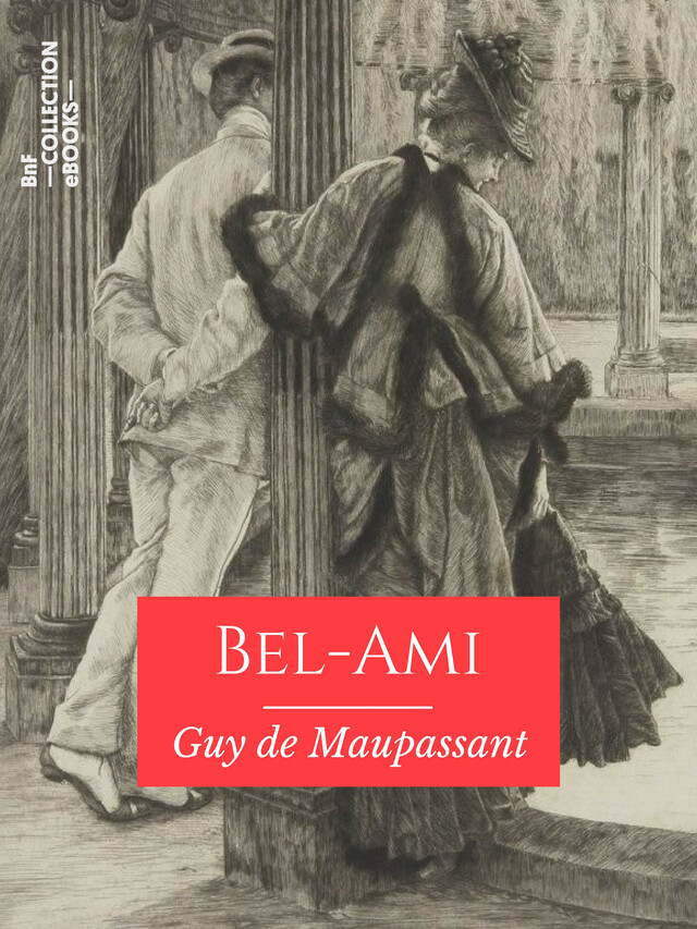 Bel-Ami - Guy de Maupassant - BnF collection ebooks
