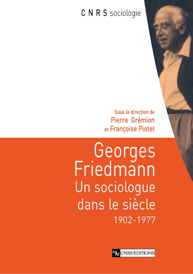 Georges Friedmann -  - CNRS Éditions via OpenEdition