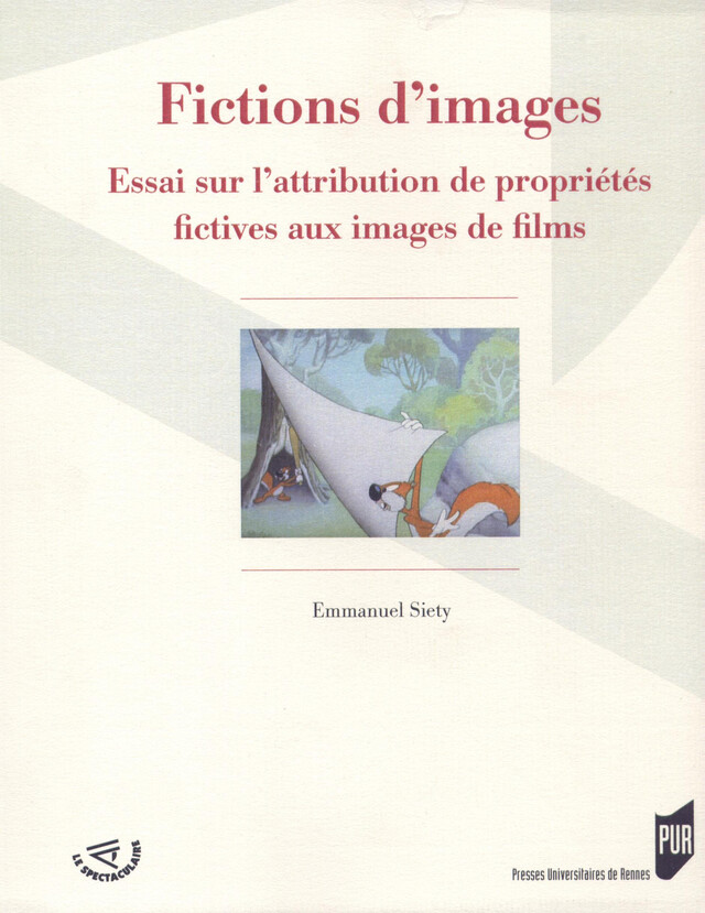 Fictions d’images - Emmanuel Siety - Presses universitaires de Rennes