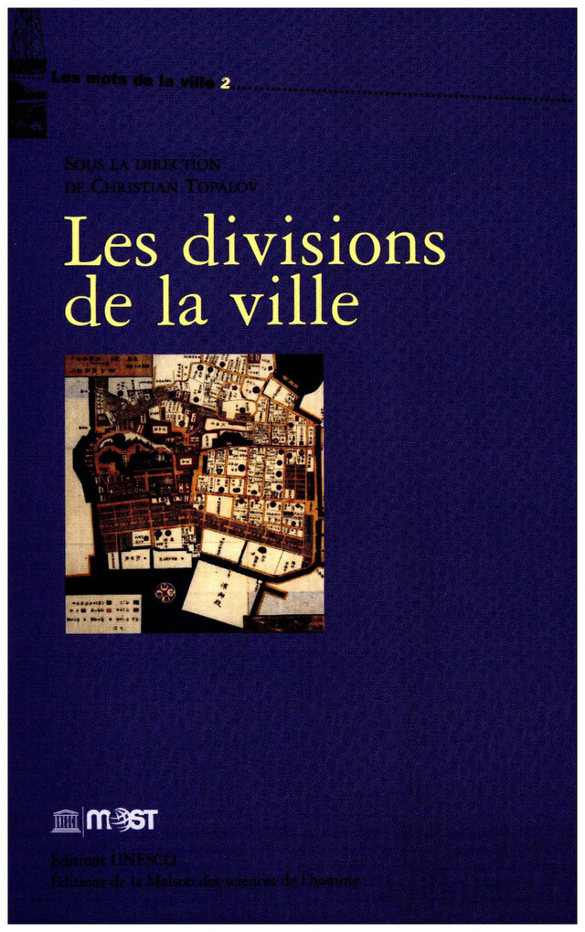 Les divisions de la ville -  - Éditions de la Maison des sciences de l’homme