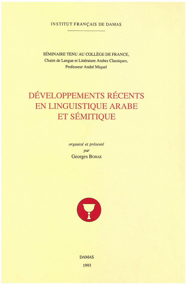 Développements récents en linguistique arabe et sémitique -  - Presses de l’Ifpo