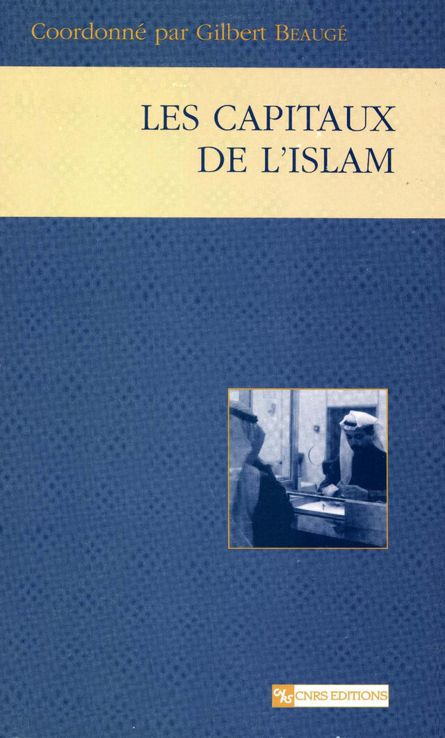 Les capitaux de l’islam -  - CNRS Éditions via OpenEdition