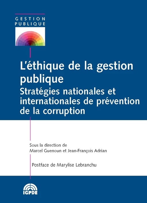 L’éthique de la gestion publique -  - Institut de la gestion publique et du développement économique