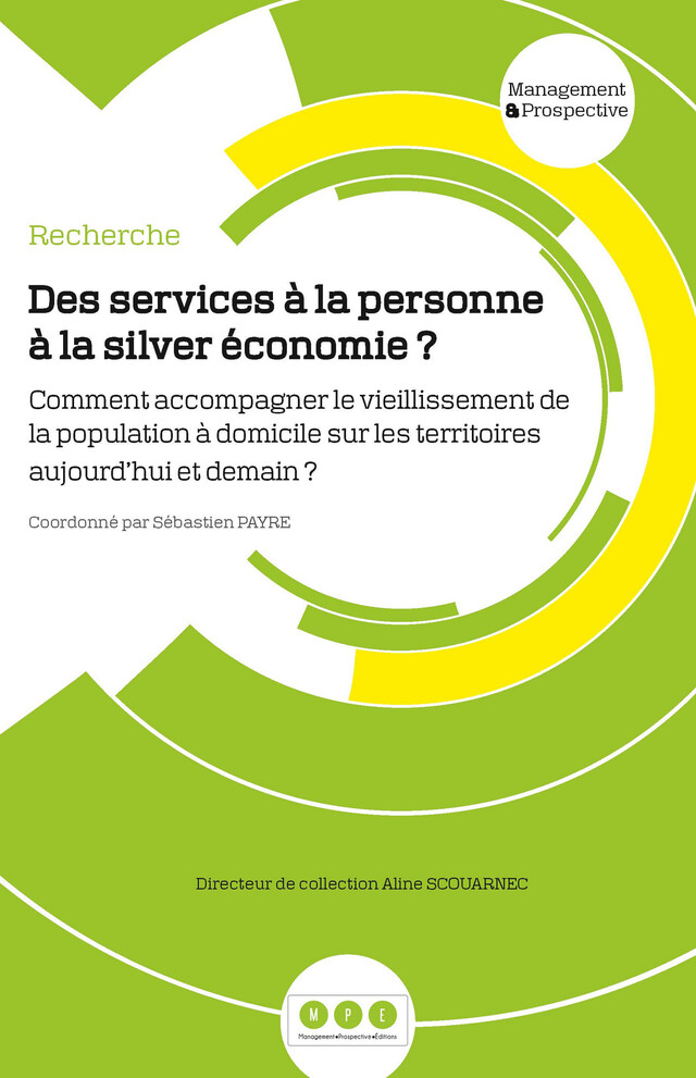 Des services à la personne à la silver économie ? - Sébastien Payre - Management Prospective Editions