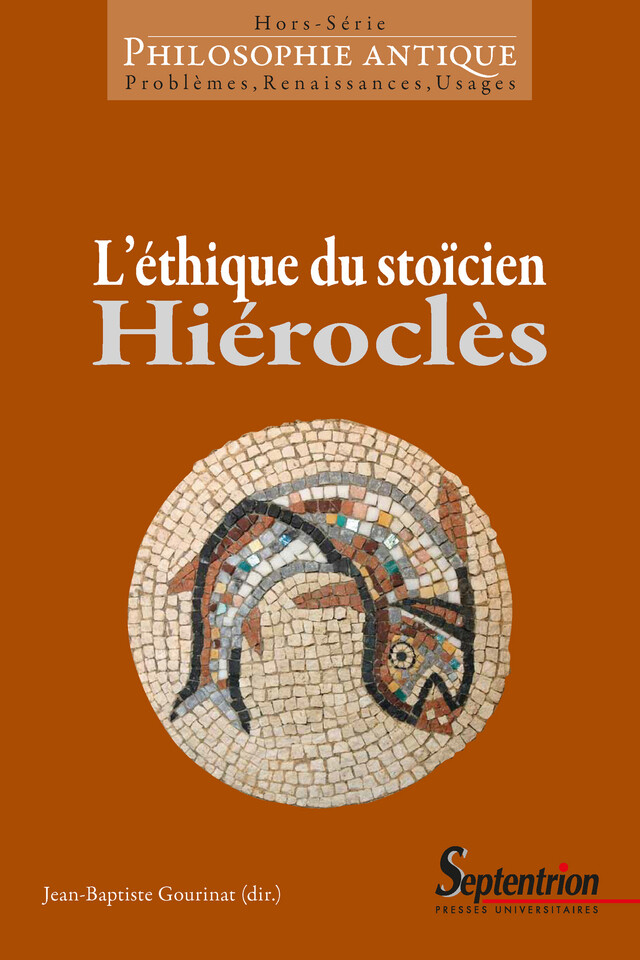 L’éthique du stoïcien Hiéroclès -  - Presses Universitaires du Septentrion