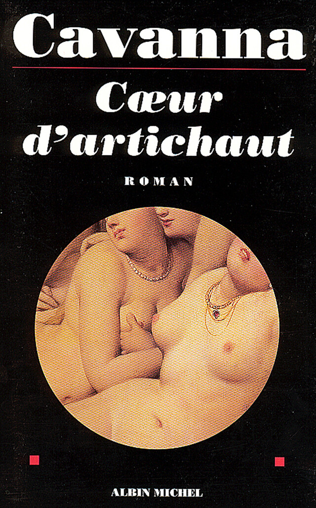 Coeur d'artichaut - François Cavanna - Albin Michel