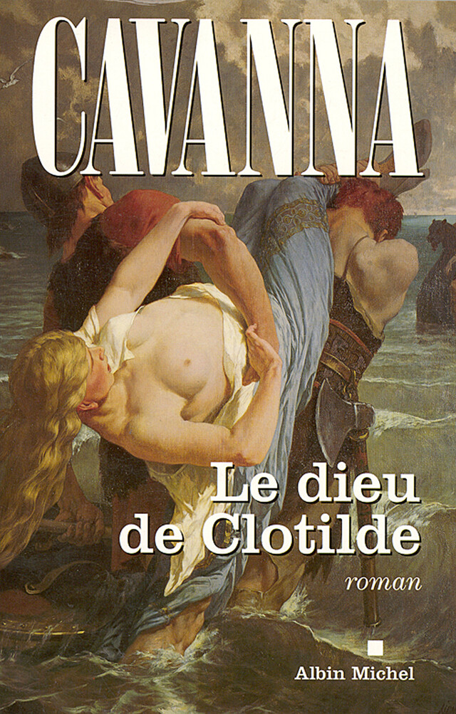 Le Dieu de Clotilde - François Cavanna - Albin Michel