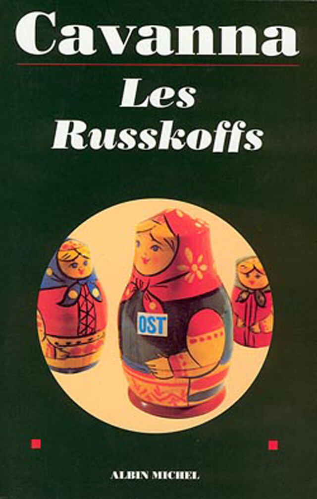 Les Russkoffs - François Cavanna - Albin Michel