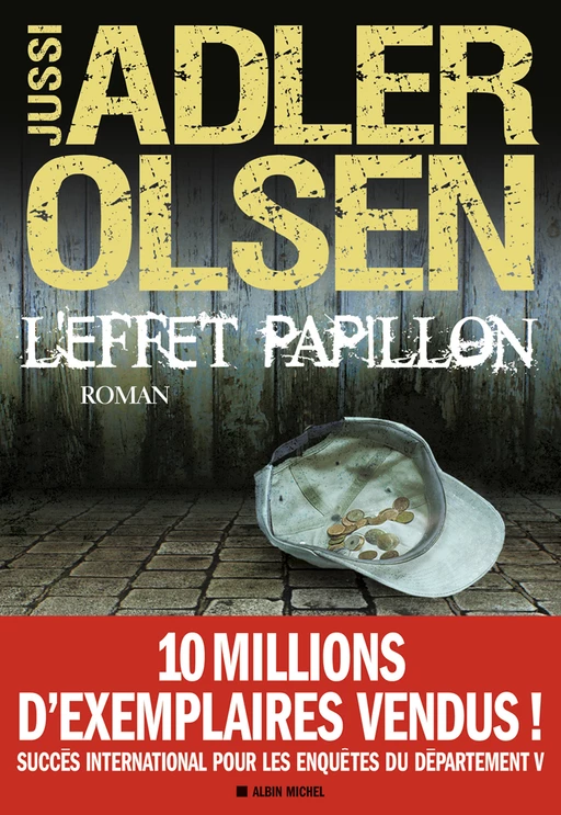 L'Effet papillon - Jussi Adler-Olsen - Albin Michel