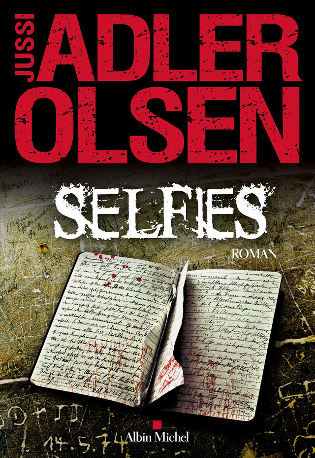 Selfies - Jussi Adler-Olsen - Albin Michel