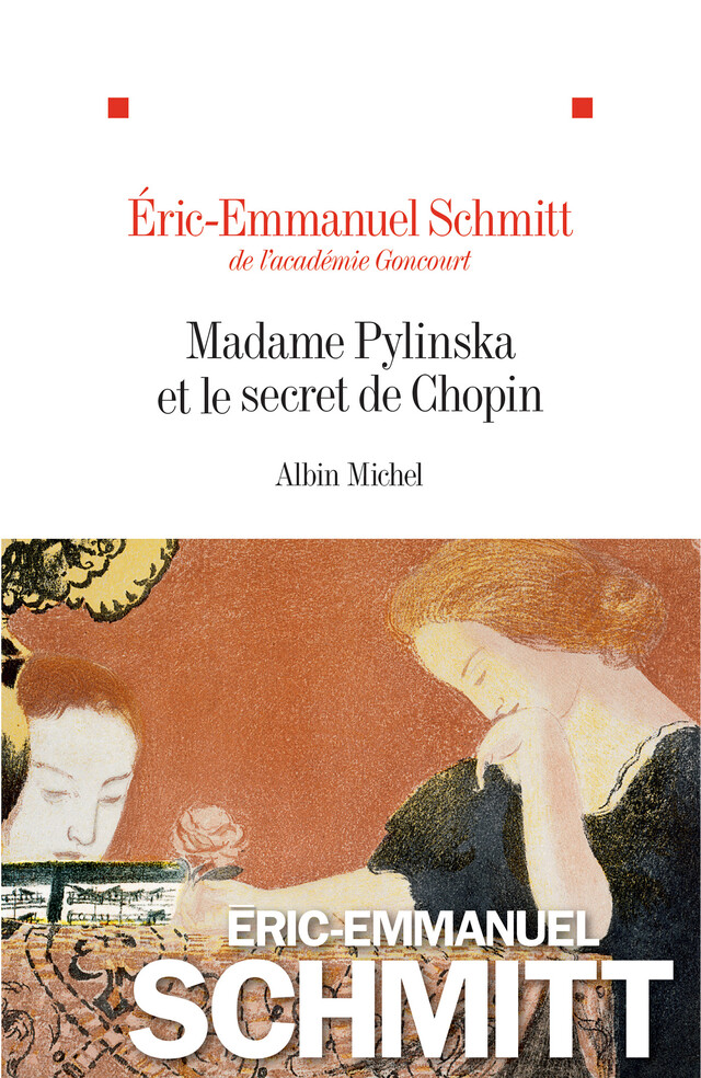 Madame Pylinska et le secret de Chopin - Eric-Emmanuel Schmitt - Albin Michel