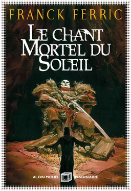 Le Chant mortel du soleil