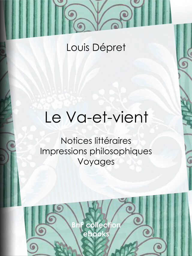Le Va-et-Vient - Louis Dépret - BnF collection ebooks