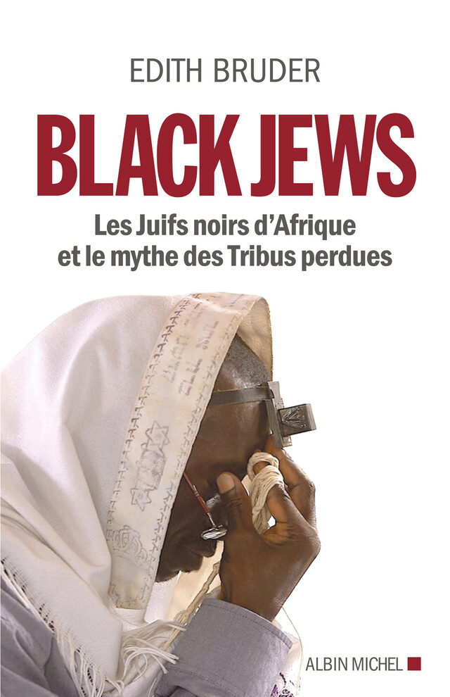 Black Jews - Edith Bruder - Albin Michel