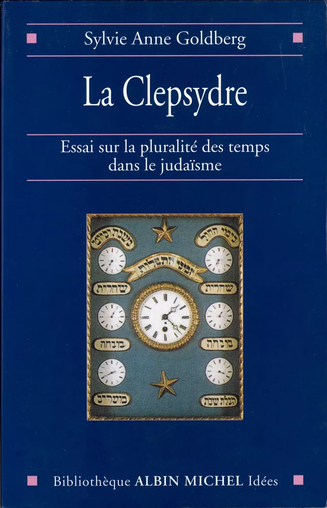 La Clepsydre - Sylvie Anne Goldberg - Albin Michel