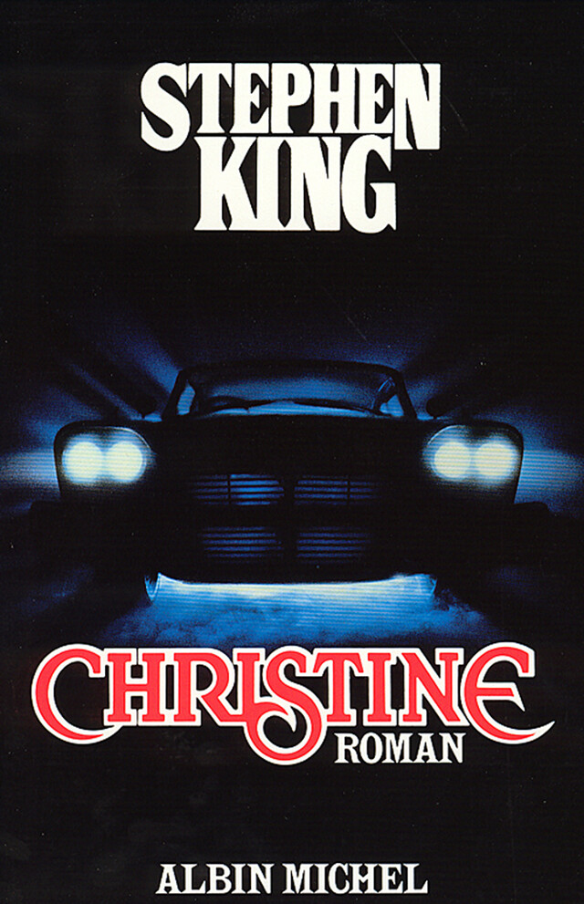 Christine - Stephen King - Albin Michel