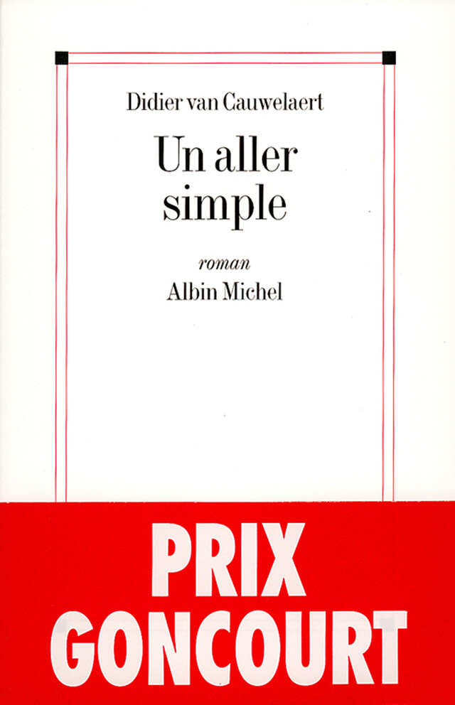 Un aller simple - Didier Van Cauwelaert - Albin Michel