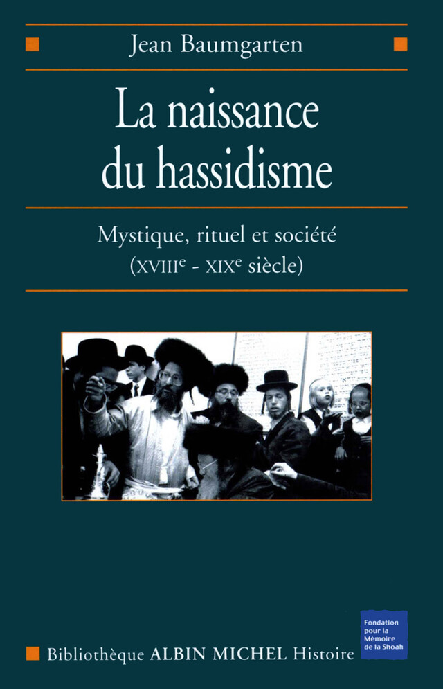La Naissance du hassidisme - Jean Baumgarten - Albin Michel
