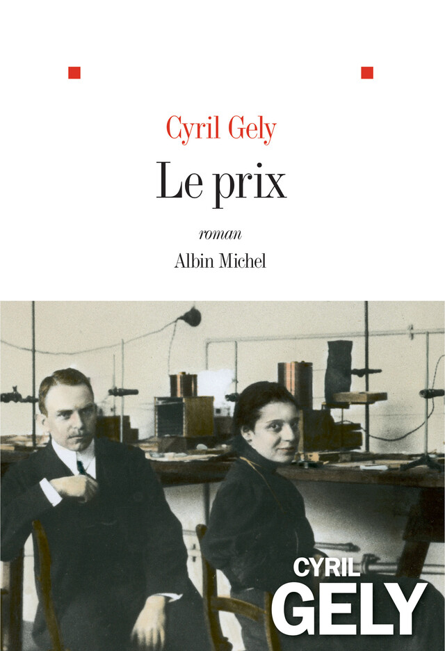 Le Prix - Cyril Gely - Albin Michel