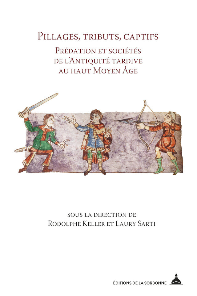 Pillages, tributs, captifs -  - Éditions de la Sorbonne