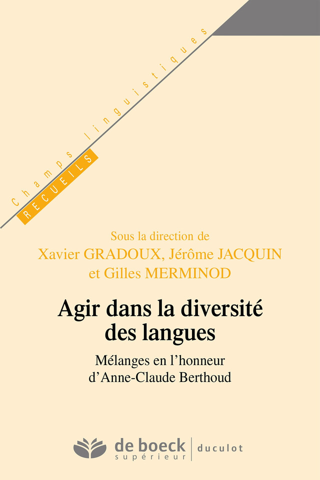 Agir dans la diversité des langues - Jérôme Jacquin, Gilles Merminod, Xavier Gradoux,  Collectif - De Boeck Supérieur