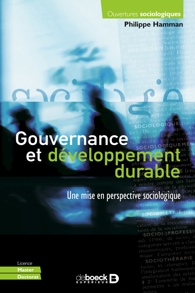 Gouvernance et développement durable : Une mise en perspective sociologique - Philippe Hamman - De Boeck Supérieur