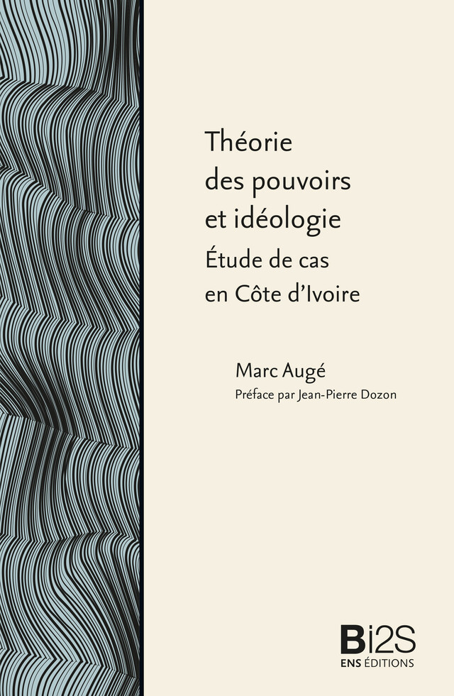 Théorie des pouvoirs et idéologie - Marc Augé - ENS Éditions