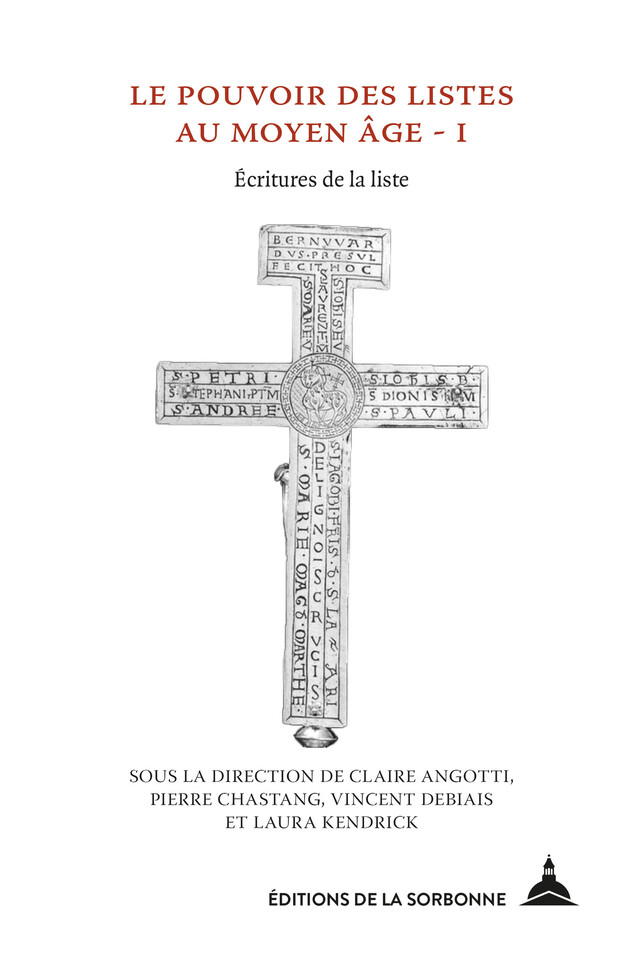 Le pouvoir des listes au Moyen Âge - I -  - Éditions de la Sorbonne
