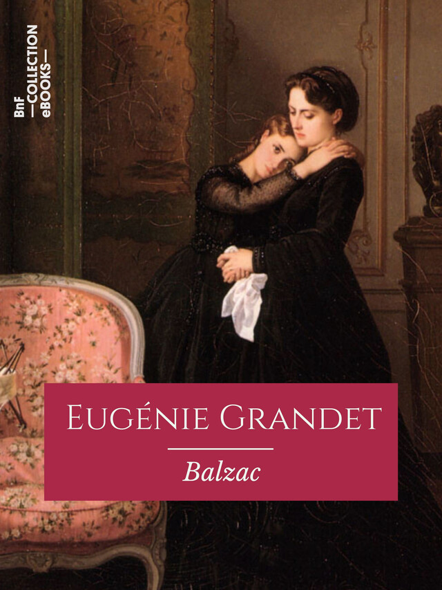 Eugénie Grandet - Honoré de Balzac - BnF collection ebooks