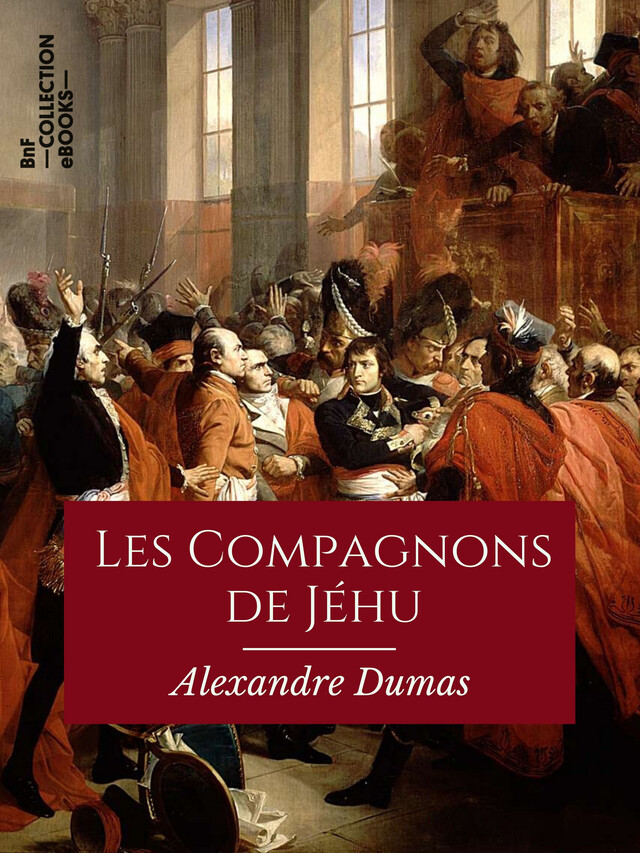 Les Compagnons de Jéhu - Alexandre Dumas - BnF collection ebooks