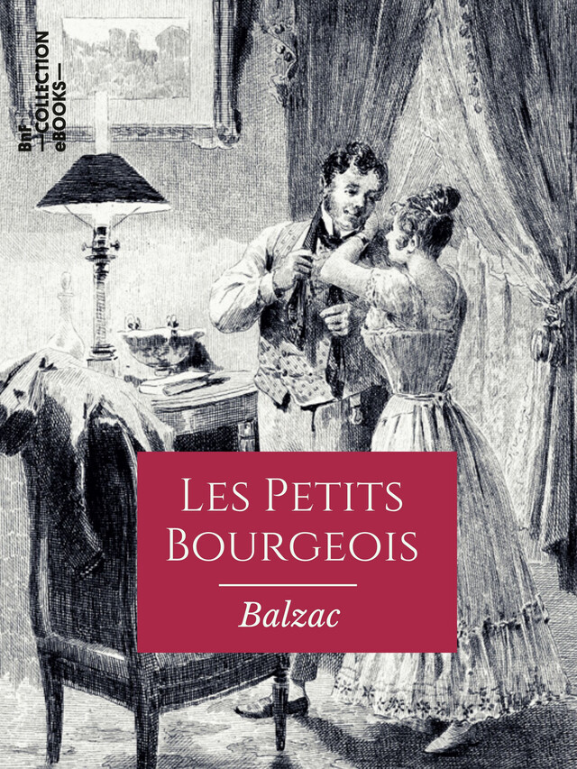 Les Petits Bourgeois - Honoré de Balzac - BnF collection ebooks