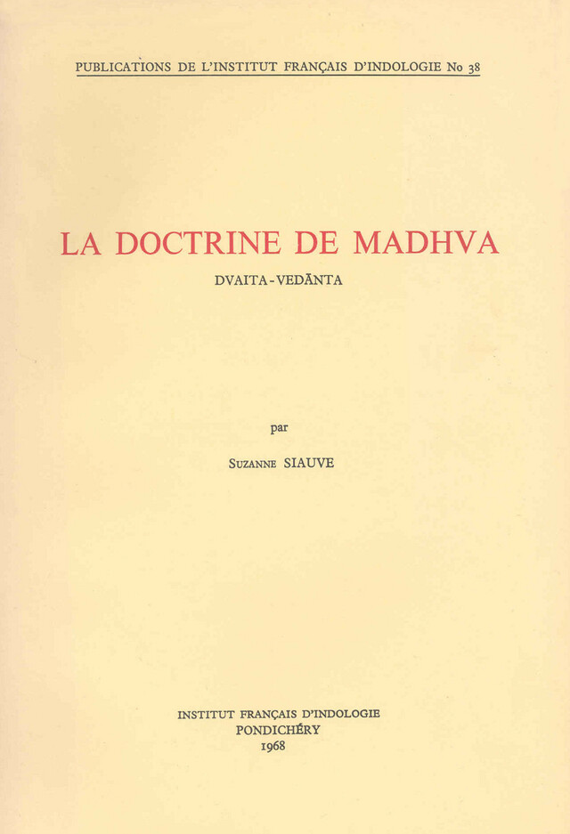 La doctrine de Madhva - Suzanne Siauve - Institut français de Pondichéry