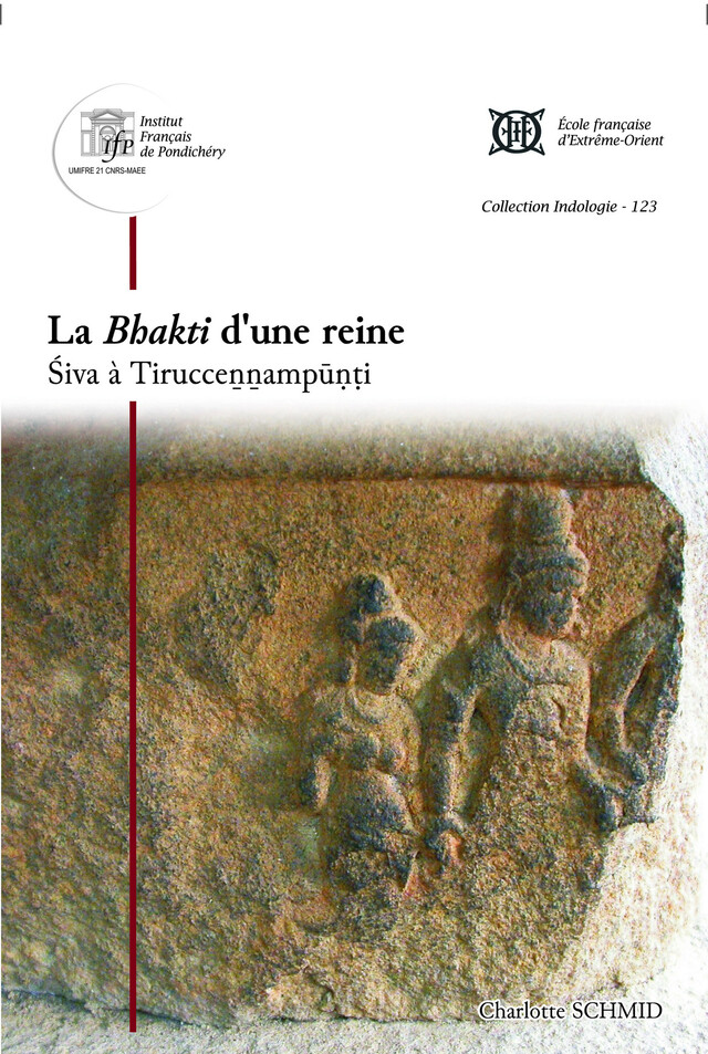 La Bhakti d'une reine - Charlotte Schmid - Institut français de Pondichéry